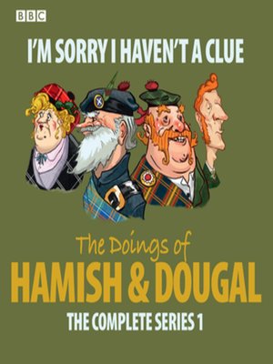 cover image of I'm Sorry I Haven't a Clue--Hamish and Dougal Series 1